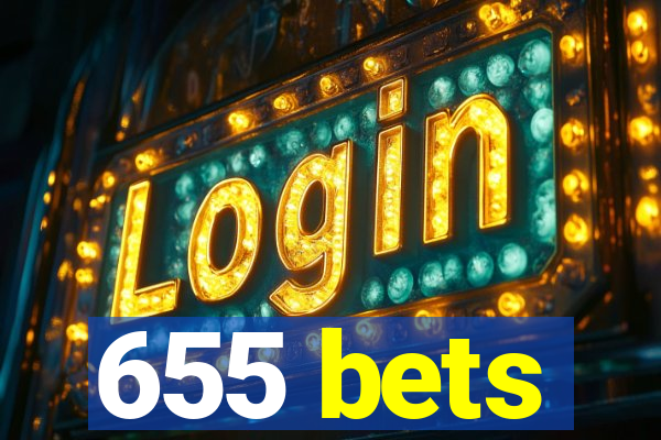 655 bets